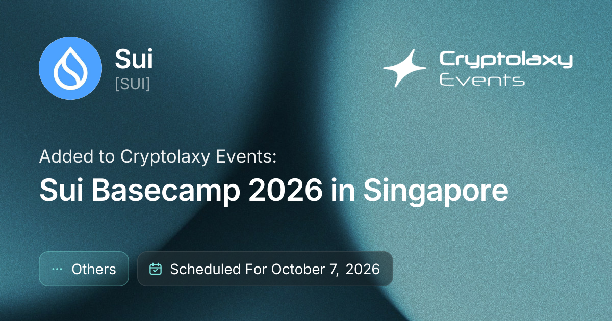 Sui Basecamp 2026 in Singapore: October 7-8, 2026 — Sui (SUI ...
